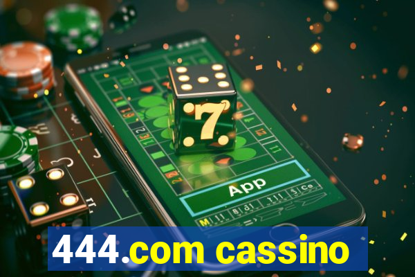 444.com cassino